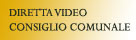 Diretta Streaming e Archivio video Consiglio Comunale